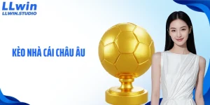 Kèo Nhà Cái Châu Âu: Bí Quyết Cá Độ Bóng Đá Hay Theo Cao Thủ